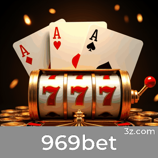 969bet: Plataforma Confiável e Profissional de Apostas